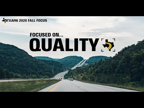 TXAPA 2020 Fall Focus: Focused On Quality